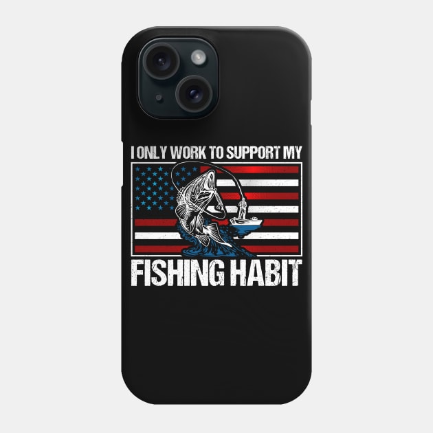 Funny Fishing Habit Phone Case by RadStar