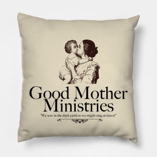 Good Mother Ministries Pillow