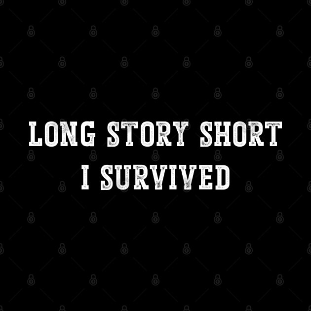 Long Story Short I survived by Emma