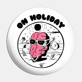 Brain on holiday Pin