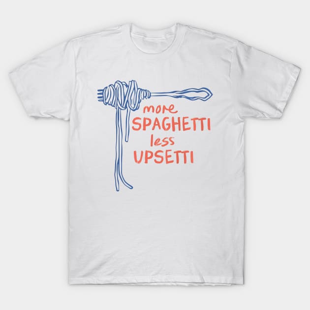 More Spaghetti Less Upsetti