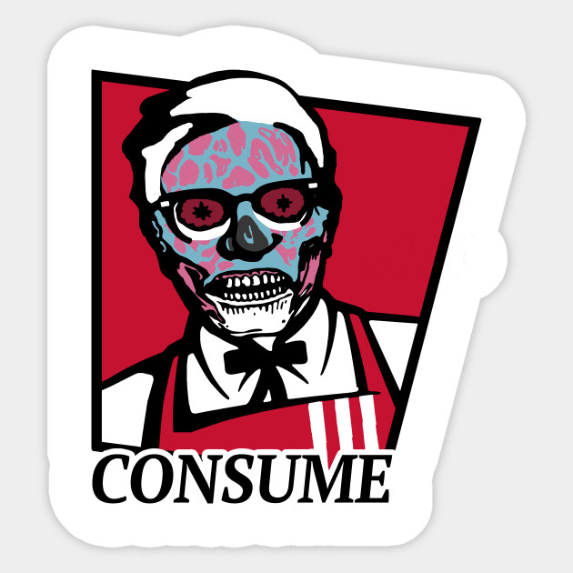 They Live Kfc They Live Sticker Teepublic