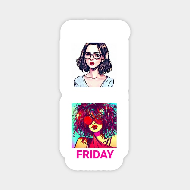 Party Girl Monday to Friday Magnet by Anthony88