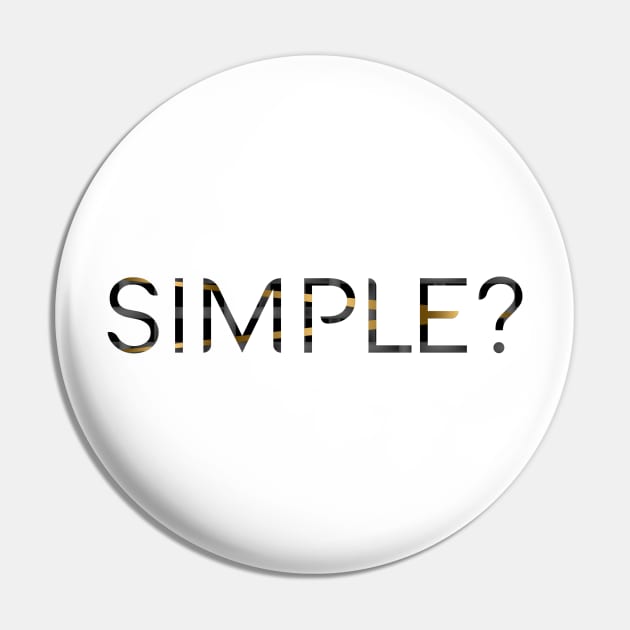 04 - Simple Pin by SanTees