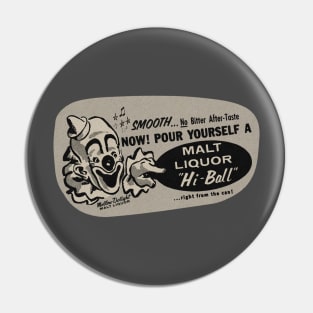 Vintage Clown Malt Liquor High Ball Pin