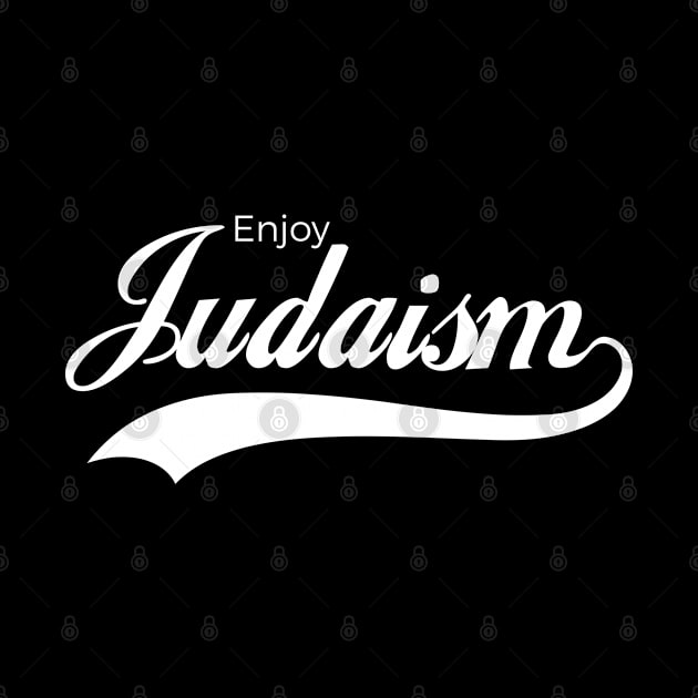 Enjoy Judaism by Proud Collection