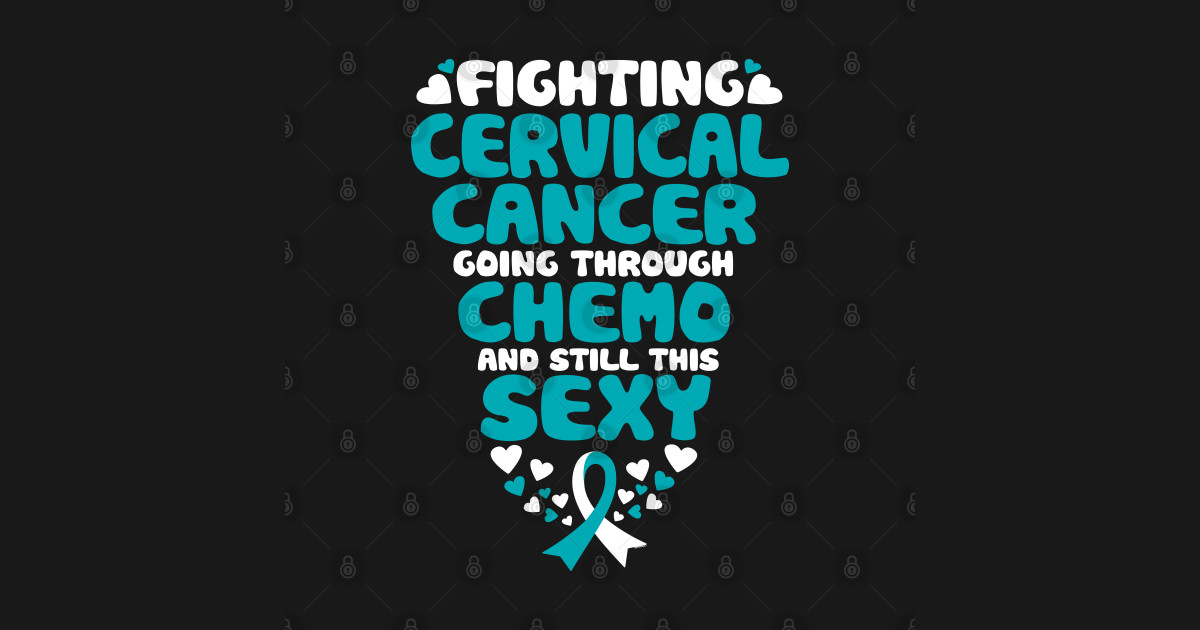 Fighting Cervical Cancer Going Through Chemo Still This ...