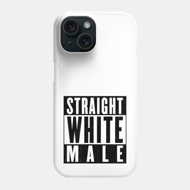 STRAIGHT WHITE MALE Phone Case by DCMiller01