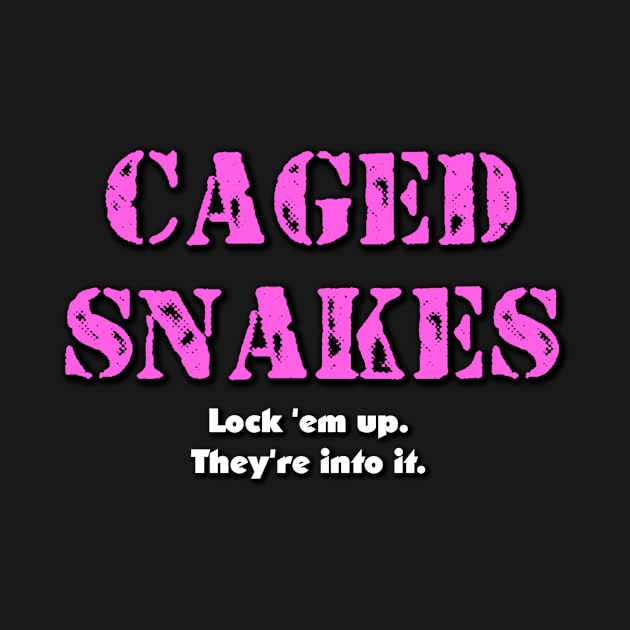 Caged Snakes by bearclawbillie