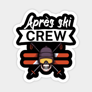 Après ski crew Magnet