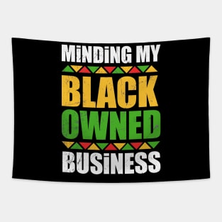 minding my black owned business movement Tapestry