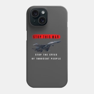 please stop this war Phone Case