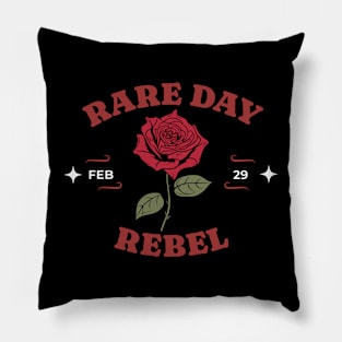 Rare Day Rebel | Feb 29th Birthday Party Pillow