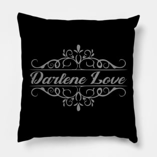 Nice Darlene Love Pillow