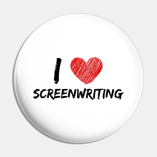 I Love Screenwriting Pin by Eat Sleep Repeat