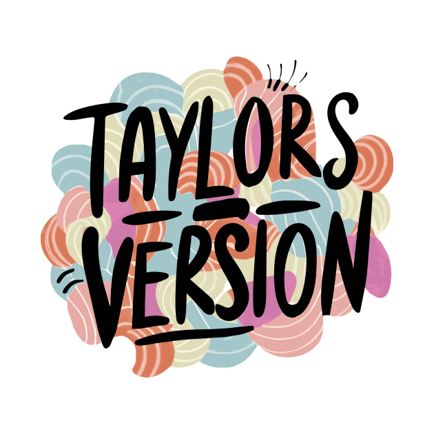 TAYLORS VERSION by Pixy Official