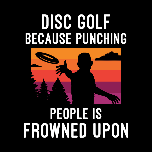 Disc Golf by TheBestHumorApparel