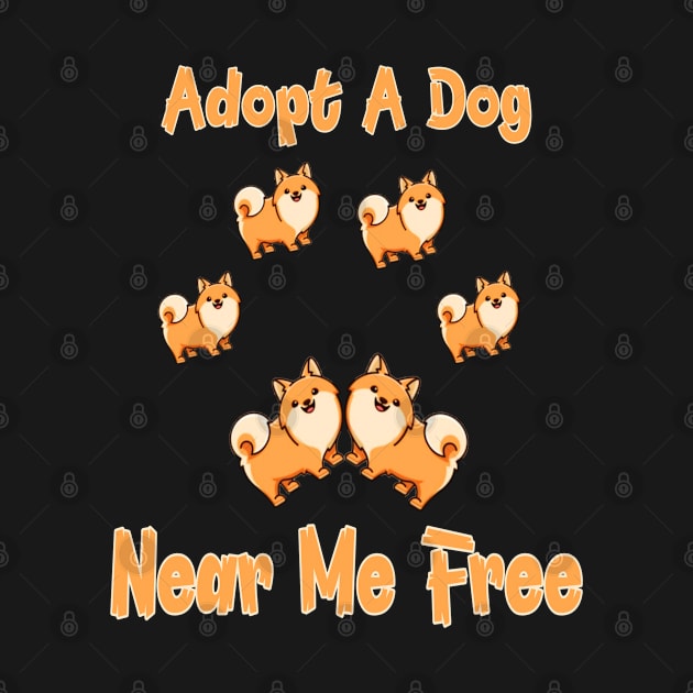 Adopt A Dog Near Me Free I like to adopt a dog by Titou design