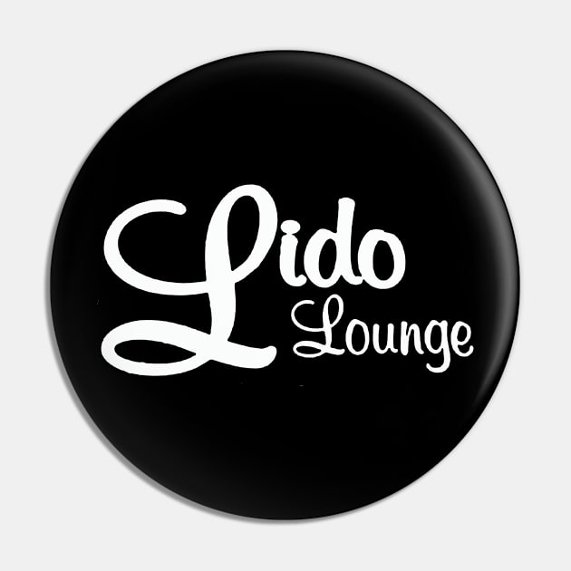 Lido Lounge Pin by SBSTN