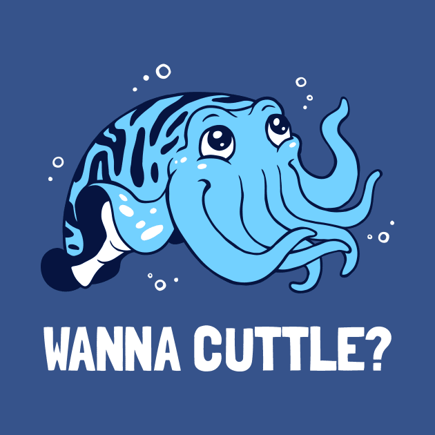 Wanna Cuttle? by dumbshirts