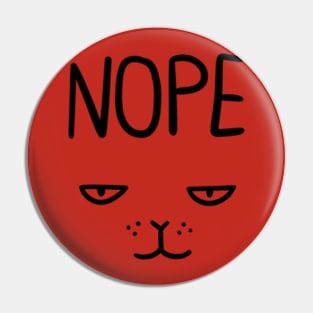 NOPE cat face Pin