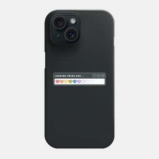 Loading Pride.exe... Phone Case