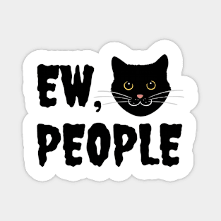 EW PEOPLE Magnet