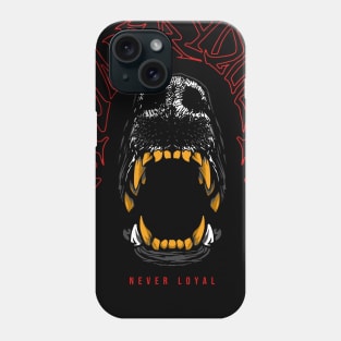 Hungry Dogs Never Loyal Phone Case