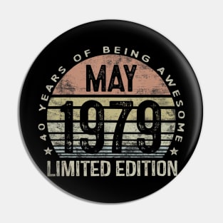 Born May 1979 Limited Edition 41th Birthday Gifts Pin