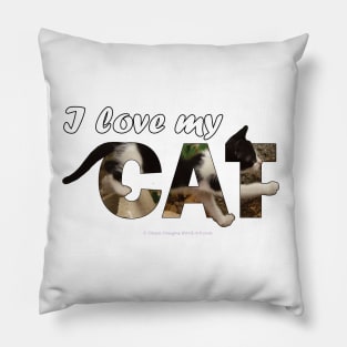 I love my cat - black and white cat kitten oil painting word art Pillow