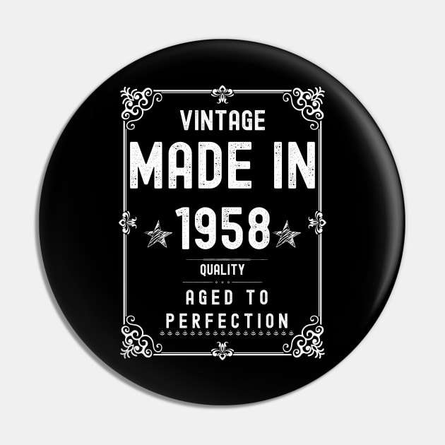 Vintage Made in 1958 Quality Aged to Perfection Pin by Xtian Dela ✅