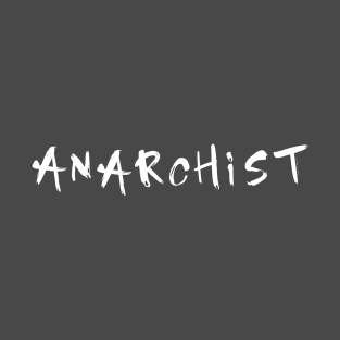 Anarchist T-Shirt