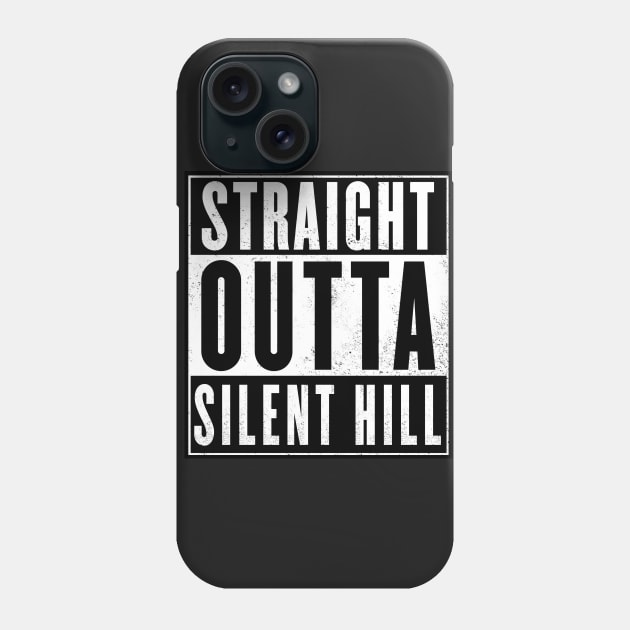 Straight outta Silent hill Phone Case by geekmethat