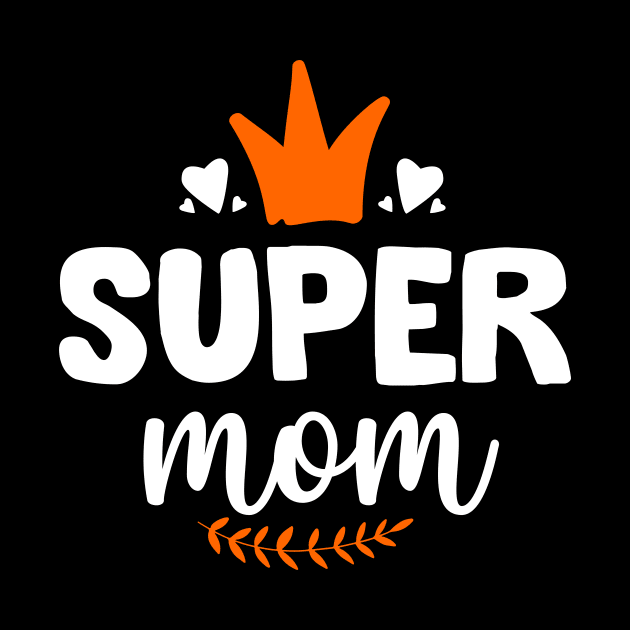 My super mom by My Happy-Design