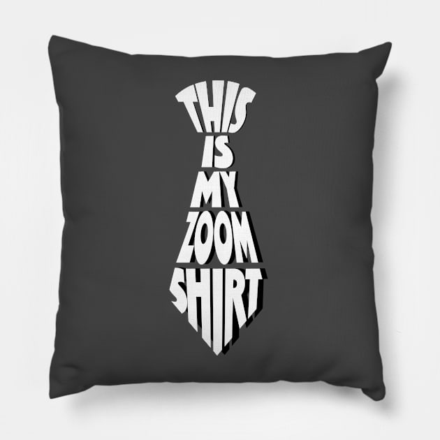 This is my Zoom Shirt Pillow by cleo5678