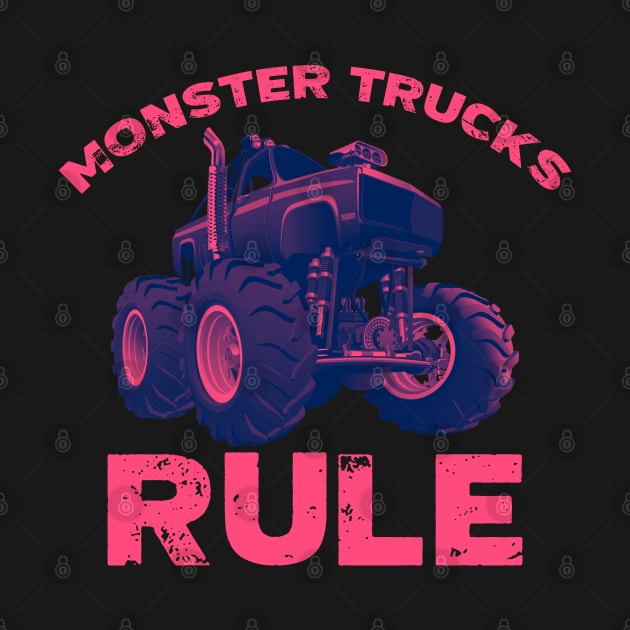 Monster Trucks Rule Funny Trucks Gift by TheVintageChaosCo.