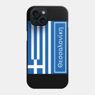 Thessaloniki in Greek Phone Case