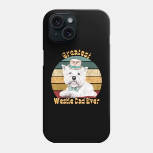 Greatest Westie Dad Phone Case