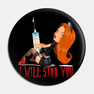 I Will Stab You Nurse Witch Halloween Twisted Design Pin