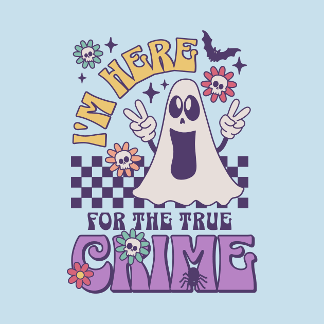 True Crime Ghost Tee Design - Spooky Cute  Style by TeeTrendz