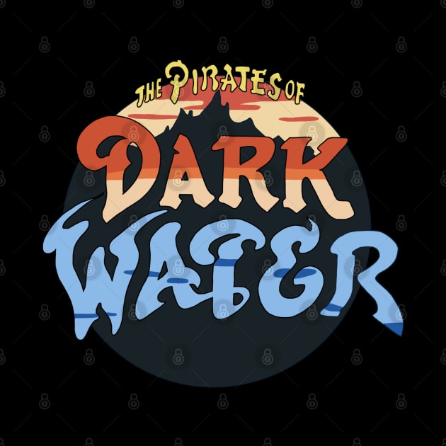 The Pirates of Dark Water Logo by GoneawayGames