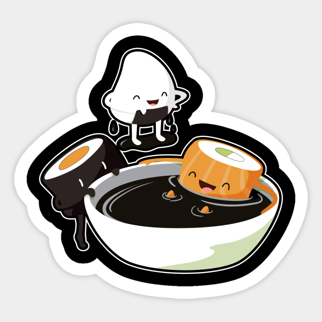 Funny Soy Sauce Sushi Bath Japan Food Anime - Sushi - Sticker | TeePublic Funny Soy Sauce Sushi Bath Japan Food Anime - Sushi - Sticker | TeePublic