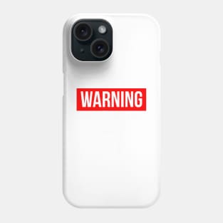 Warning Unsupervised Adult Phone Case