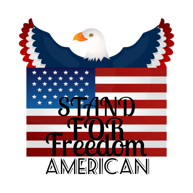 Stand for freedom American by Younis design 