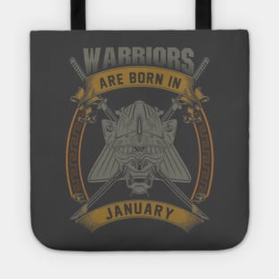 Warriors Are Born In January Tote