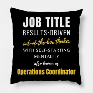 Operations Coordinator | Funny Career Management Colleagues Work Pillow
