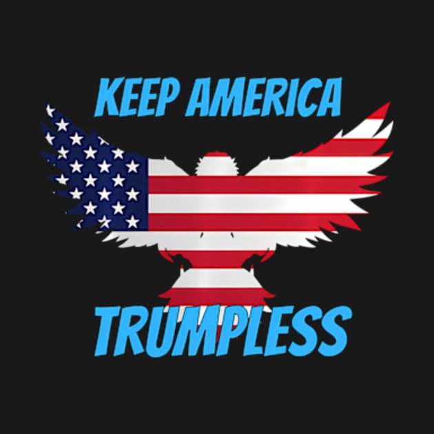 Keep America Trumpless ny -Trump by lam-san-dan