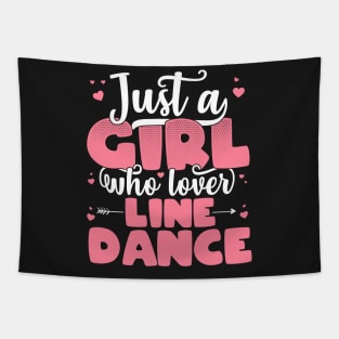 Just a girl who loves line dance gift for grandmother graphic Tapestry