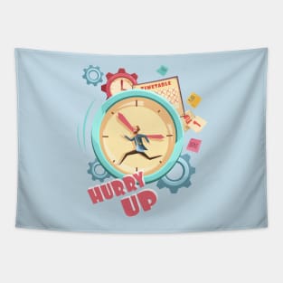 Hurry Up! Around the clock Tapestry