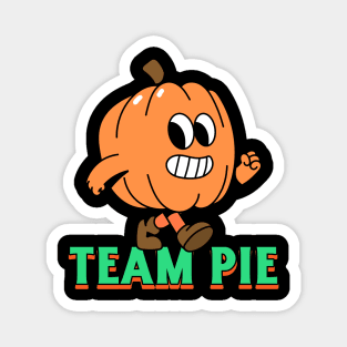 Team Pie Pumpkin Pie Thanksgiving Halloween Magnet